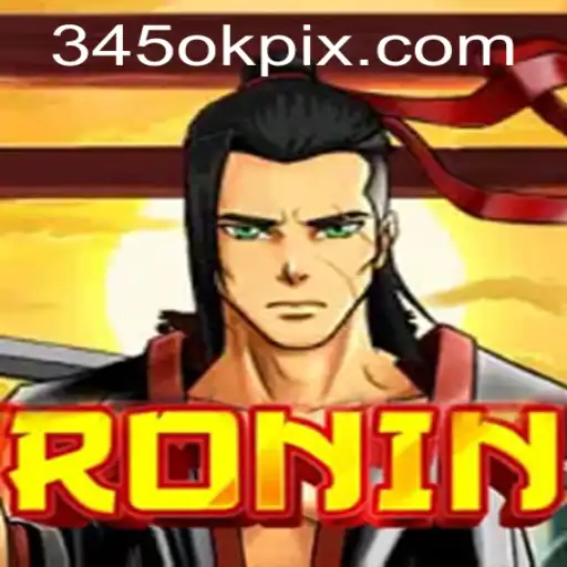 Ronin: An Exciting Journey into the World of 345Ok Gaming